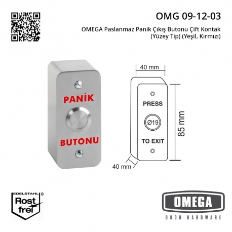 OMEGA Paslanmaz Panik Çıkış Butonu Çift Kontak (Yüzey Tip) (Yeşil, Kırmızı)
