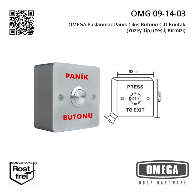 OMEGA Paslanmaz Panik Çıkış Butonu Çift Kontak (Yüzey Tip) (Yeşil, Kırmızı)