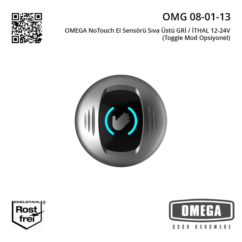 OMEGA NoTouch El Sensörü Sıva Üstü GRİ / İTHAL 12-24V Zaman Rölesi ve Mesafe Rölesi Mevcut (Toggle Mod Opsiyonel)